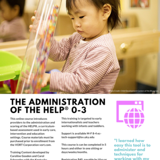 ECE 146: The Administration of the Hawaii Early Learning Profile (HELP) Birth - 3 (5 hours)