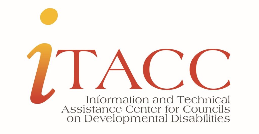 iTACC Logo reads: Information and Technical Assistance Center for Councils on Developmental Disabilities