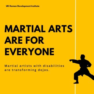 Yellow martial arts image with bold block lettering stating Martial Arts are for everyone