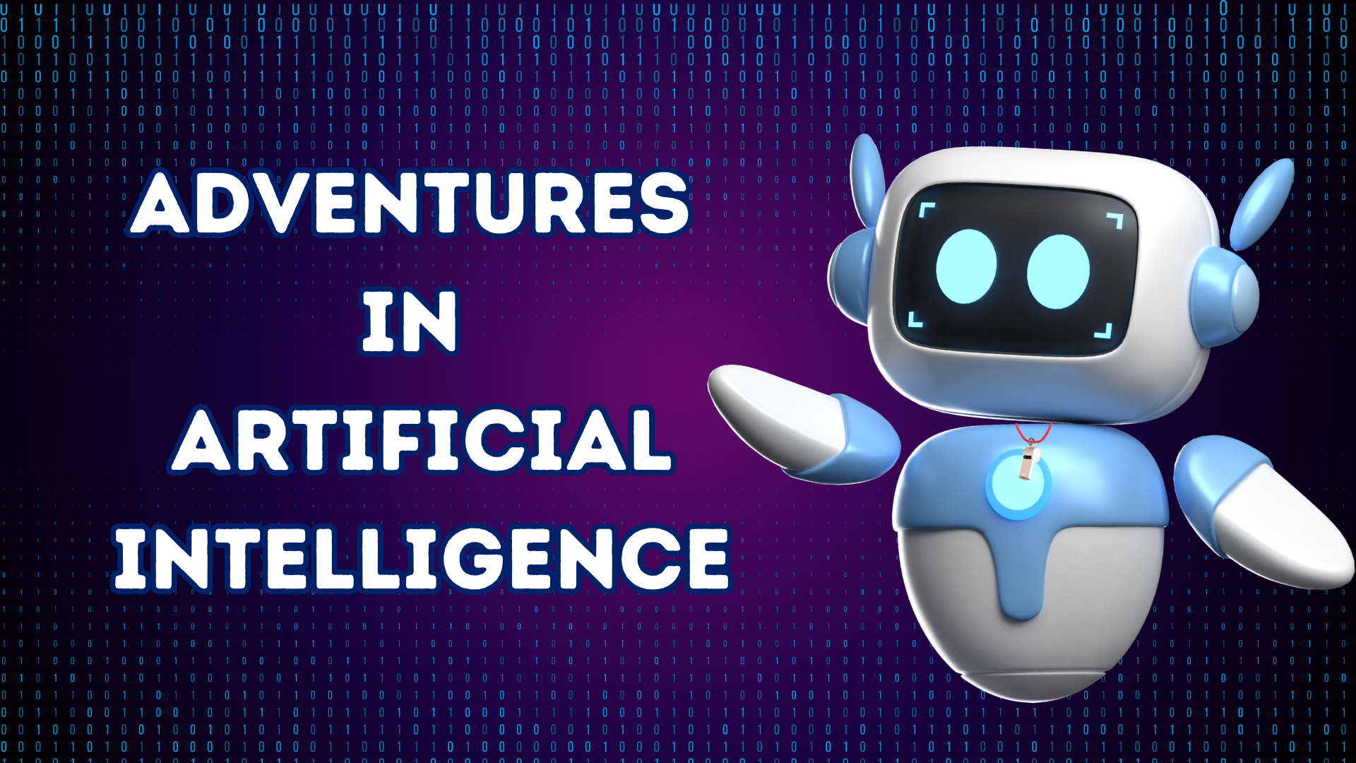adventures-in-artificial-intelligence-independent-study-hdi-learning